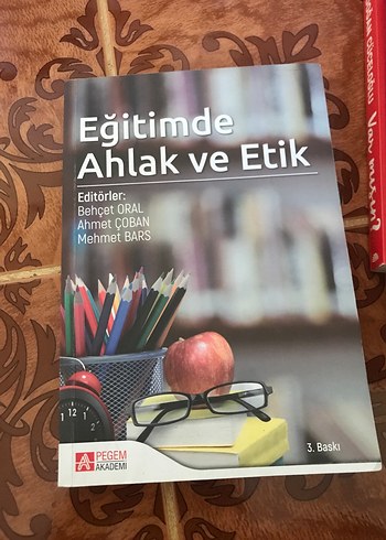 Eğitimde Ahlak ve Etik - 3. Baskı - Görsel 5