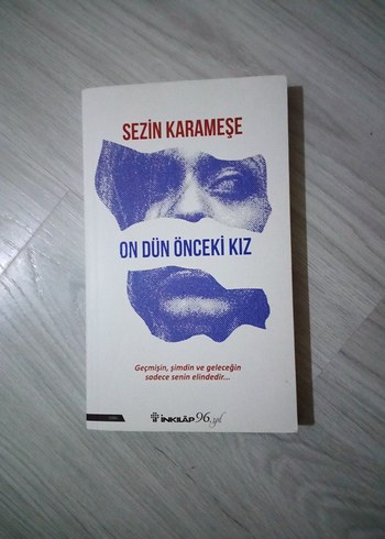 On Dün Önceki Kız - Sezin Karameşe