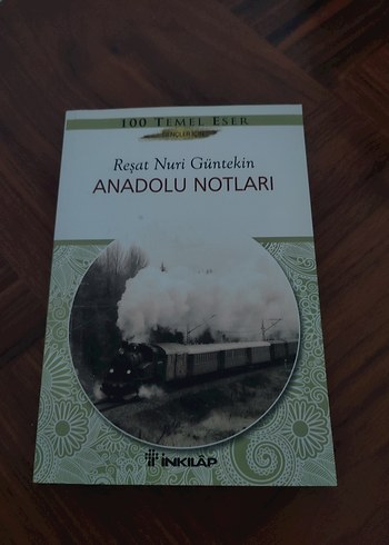 Anadolu Notları - Reşat Nuri Güntekin