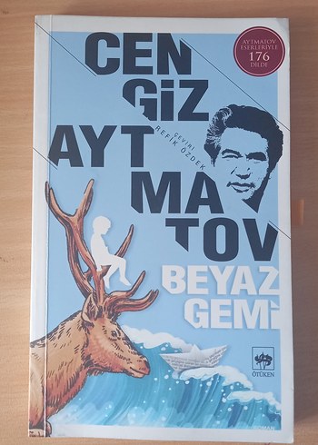 Cengiz Aytmatov Beyaz Gemisi Roman