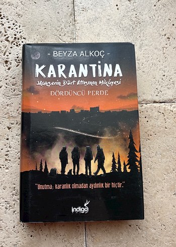 Karantina - Dördüncü Perde - Beyza Alkoç CİLTLİ