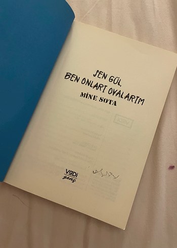 Sen Gül, Ben Onları Oyalarım - Mine Sota - Görsel 4