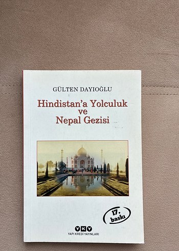 Hindistan'a Yolculuk ve Nepal Gezisi - Gülten Dayıoğlu