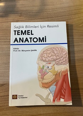 Sağlık Bilimleri İçin Temel Anatomi Kitabı
