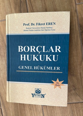 Borçlar Hukuku Genel Hükümler - Prof. Dr. Fikret Eren