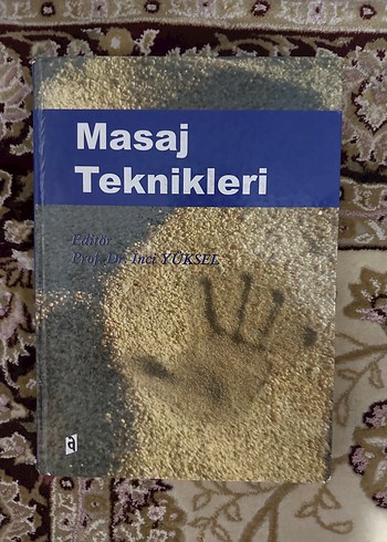Masaj Teknikleri Kitabı - Prof. Dr. İnci Yüksel