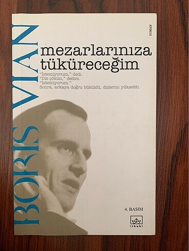 Boris Vian-Mezarlarınıza Tüküreceğim