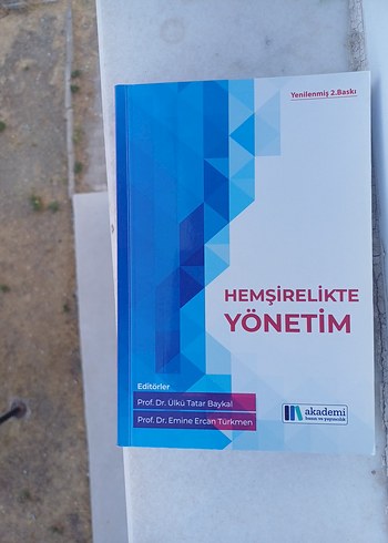 Hemşirelikte Yönetim - Yenilenmiş 2. Baskı- Akademi