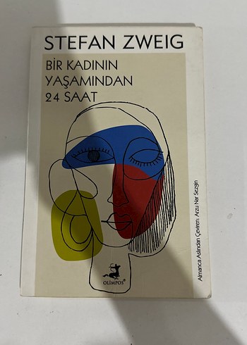 Stefan Zweig - Bir Kadının Yaşamından 24 Saat