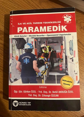 Paramedik İlk ve Acil Yardım Teknikerliği Kitabı