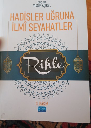 Hadisler Uğruna İlmi Seyahatler - Yusuf Açikel