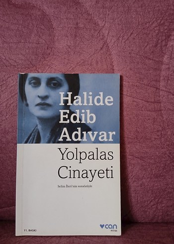 Halide Edib Adıvar - Yolpalas Cinayeti