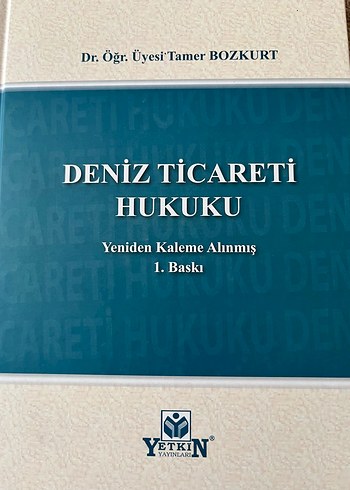 Deniz Ticareti Hukuku - Yeniden Kaleme Alınmış 1. Baskı