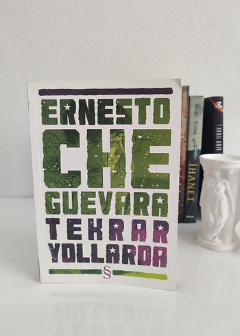 Ernesto Che Guevara - Tekrar Yollarda