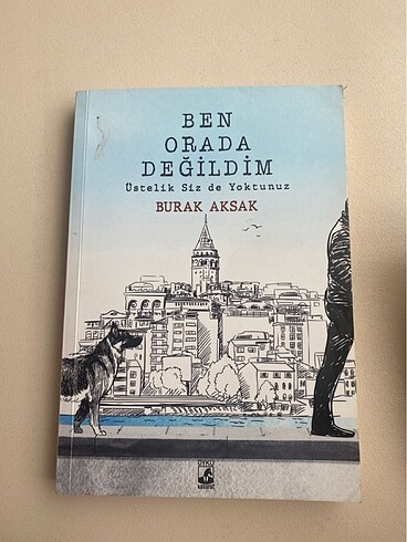 Burak Aksak- Ben Orada Değildim