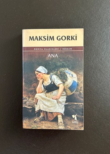 Maksim Gorki - Ana Roman