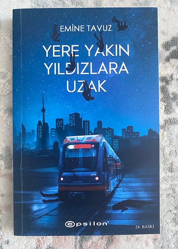 Yere Yakın Yıldızlara Uzak - Emine Tavuz