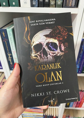 Karanlık Olan - Nikki St. Crowe