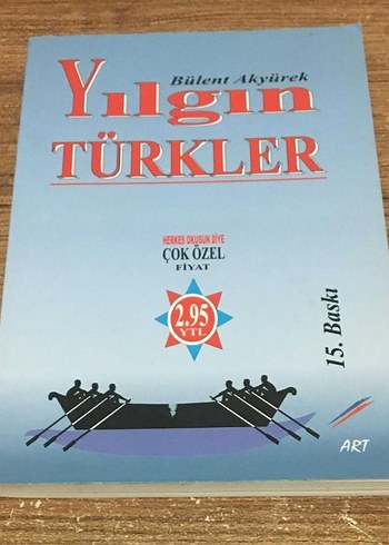 Yılgın Türkler - Bülent Akyürek Kitabı