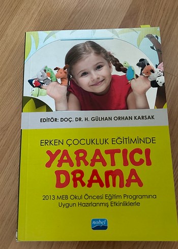 Erken Çocuklukta Yaratıcı Drama Kitabı