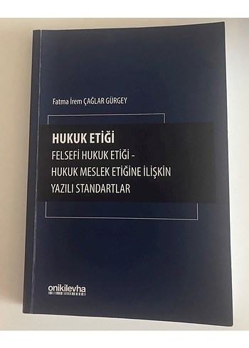 Hukuk Etiği - Felsefi ve Mesleki Standartlar Kitabı