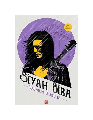Siyah Bira ~ Vassilis Danellis ~ 2. El