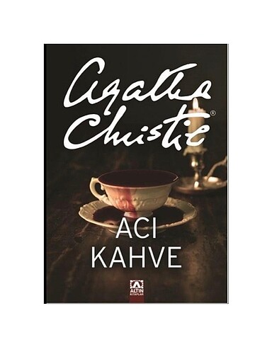 Acı Kahve ~ Agatha Christie ~ 2. El