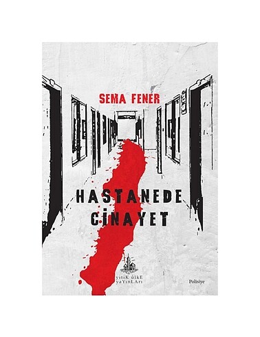 Hastanede Cinayet ~ Sema Fener ~ 2. El kitap