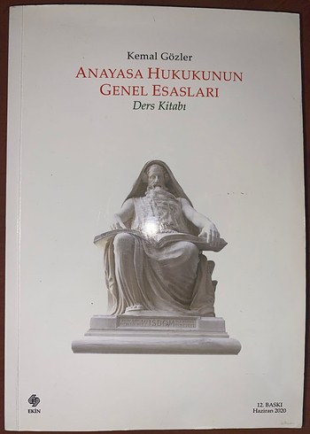 Anayasa Hukukunun Genel Esasları - Kemal Gözler