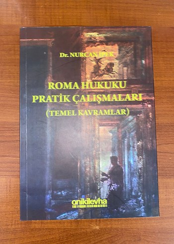 Roma Hukuku Pratik Çalışmaları Kitabı