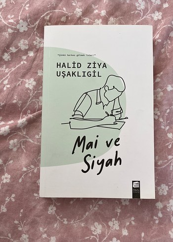 Mai ve Siyah - Halid Ziya Uşaklıgil