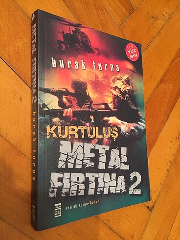 Metal Fırtına 2, Kurtuluş - Burak Turna