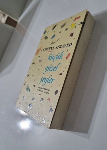 Beden Küçük Güzel Şeyler - Cheryl Strayed