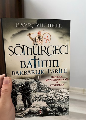 Sömürgeci Batının Barbarlık Tarihi II