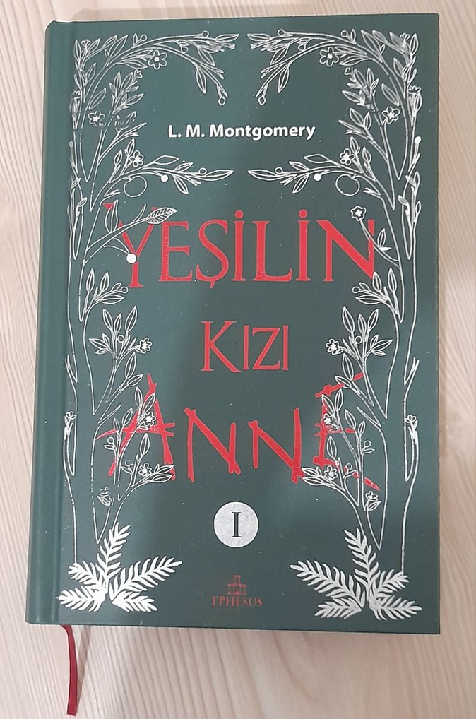 L. M. Montgomery Yeşilin Kızı Anne 1 - Ephesus Yayınları Ciltli - Görsel 4
