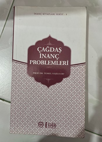 Çağdaş İnanç Problemleri - Prof. Dr. Temel Yeşilyurt