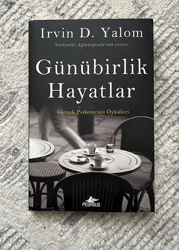 Günübirlik Hayatlar - Irvin D. Yalom