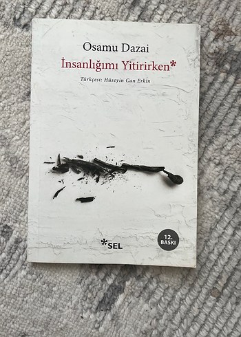 İnsanlığımı Yitirirken - Osamu Dazai