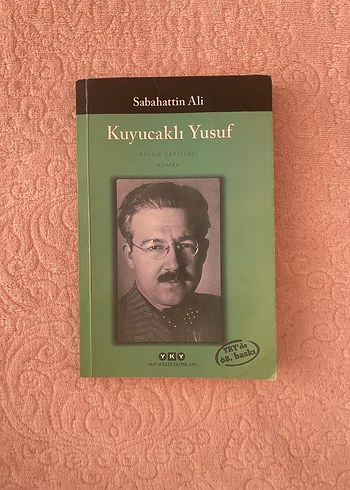 Sabahattin Ali - Kuyucaklı Yusuf Romanı