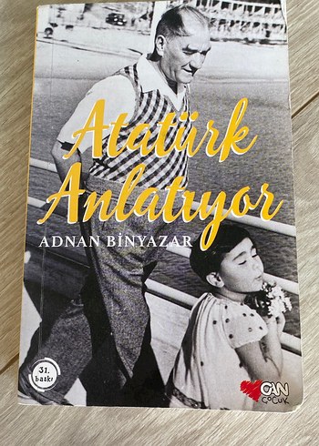 Atatürk Anlatıyor - Adnan Binyazar