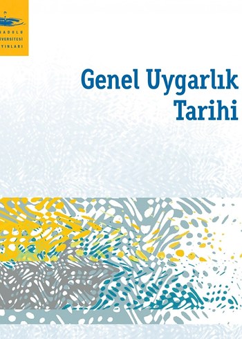 Genel Uygarlık Tarihi sosyoloji anadolu