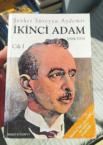 İkinci Adam 1884-1938 Cilt I - Şevket Süreyya Aydemir