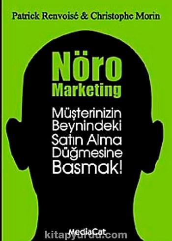 Nöro Marketing - Patrick Renvoisé & Christophe Morin