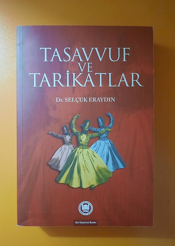 Tasavvuf ve Tarikatlar - Dr. Selçuk Eraydın