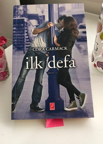 İlk Defa - Cora Carmack ilk baskı