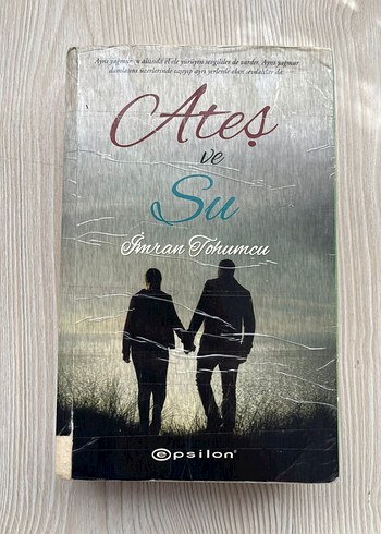 Ateş ve Su - İmran Tohumcu