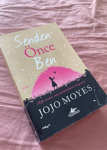 Senden Önce Ben - Jojo Moyes