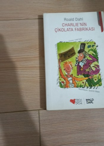 Charlie'nin Çikolata Fabrikası - Roald Dahl