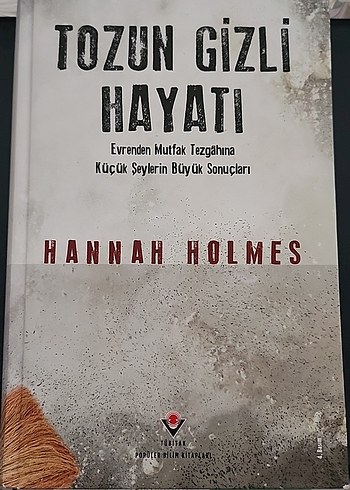Tozun Gizli Hayatı - Hannah Holmes