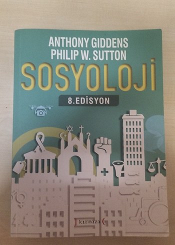 Sosyoloji 8. Edisyon - Anthony Giddens & Philip W. Sutton
